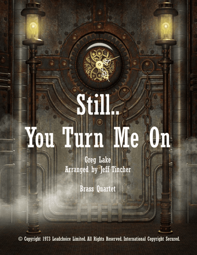 Still You Turn Me On (arr. Jeff Tincher)