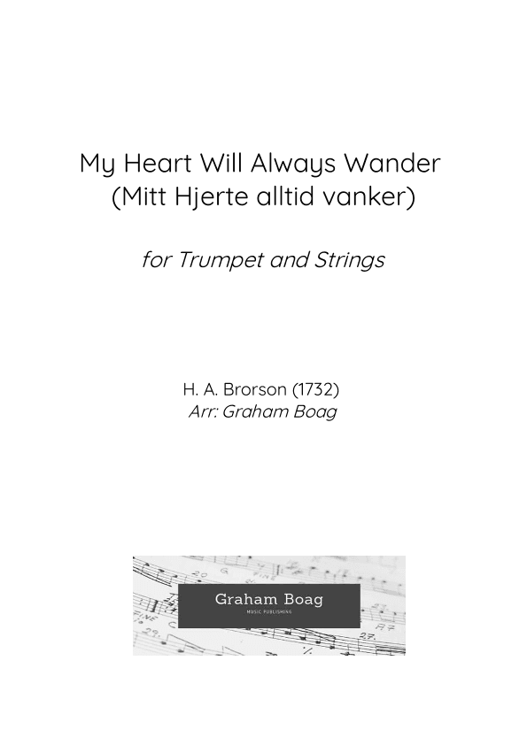 My Heart Will Always Wander for Solo Trumpet & String Orchestra (arr. Graham Boag)