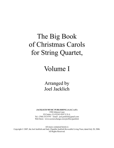 The Big Book of Christmas Carols for String Quartet, Vol. I (arr. Joel Jacklich (ASCAP))
