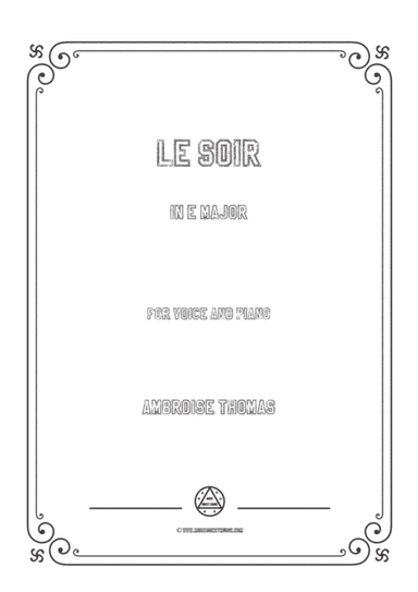 Thomas-Le soir in E Major,for Voice and Piano (arr. MSM)