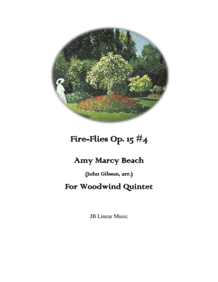 Fire Flies - Amy Beach - set for Woodwind Quintet (arr. John Gibson)