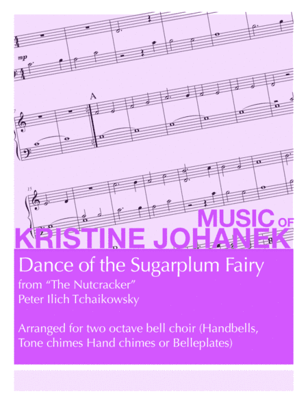 Dance of the Sugarplum Fairy from "The Nutcracker" (2 octave) (arr. Kristine Johanek)