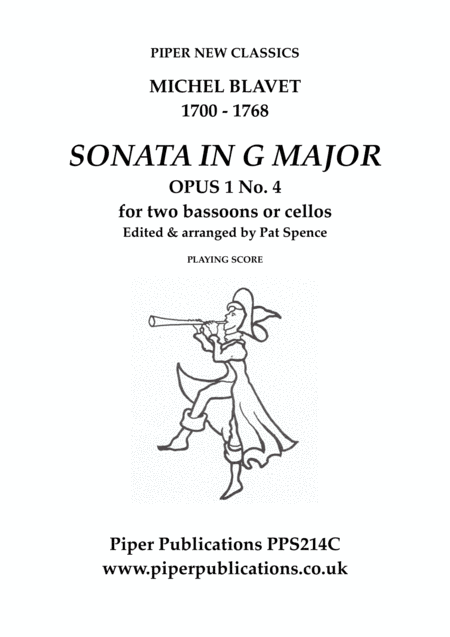 BLAVET SONATA IN G MAJOR OPUS 1 No. 4 FOR TWO BASSOONS OR CELLOS (arr. Pat Spence)