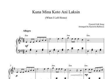 Kuna Mina Koto Ani Laksin (When I Left Home) (arr. Kaiserin Rebecca)