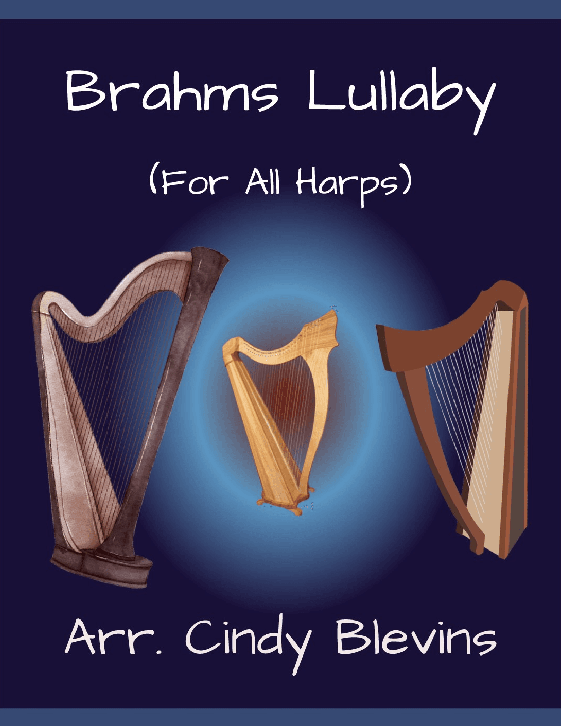 Brahms Lullaby, for Lap Harp Solo (arr. Cindy Blevins)