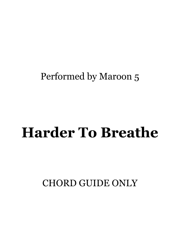 Harder To Breathe (arr. RWM)