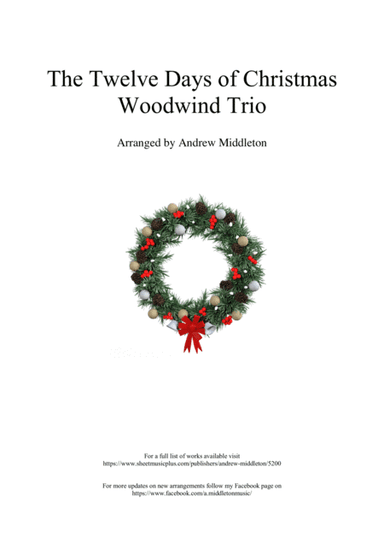The Twelve Days of Christmas arranged for Woodwind Trio (arr. Andrew Middleton)