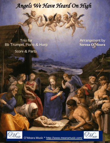 Angels We Have Heard On High, Trio for Bb Trumpet, Harp and Piano (arr. Serena O'Meara)