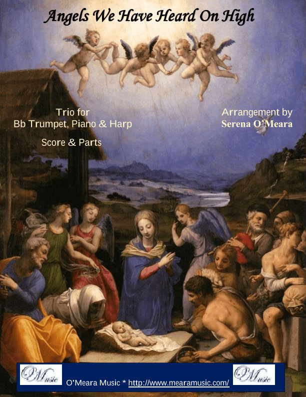 Angels We Have Heard On High, Trio for Bb Trumpet, Harp and Piano (arr. Serena O'Meara)