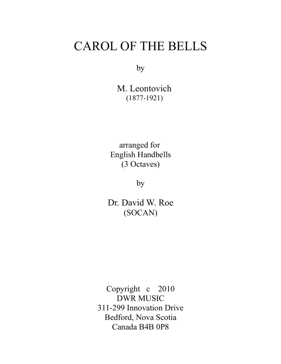 Carol of the Bells by M. Leontovich (1877-1921) (arr. Dr. David W. Roe (SOCAN))