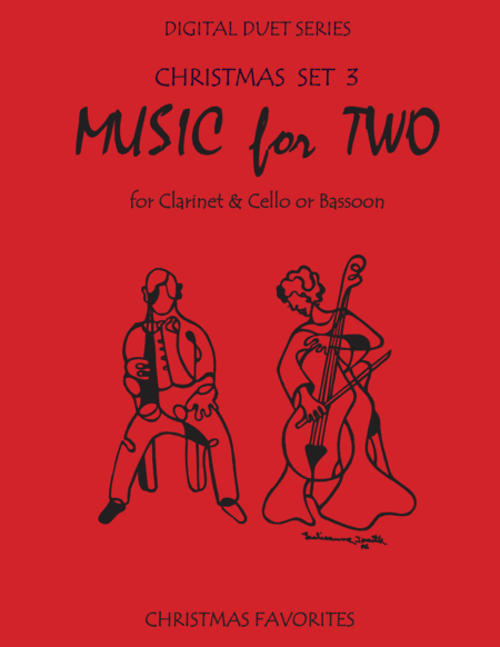 Christmas Duets for Clarinet and Bassoon or Clarinet & Cello - Set 3 - Music for Two (arr. Daniel Kelley)