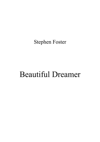Beautiful Dreamer_E -  major key (or relative minor key) (arr. Albert van Niasky)