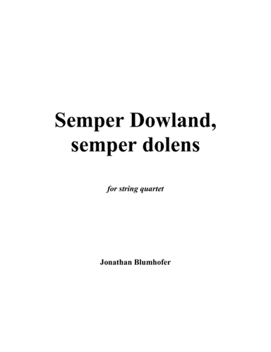 Semper Dowland, semper dolens (arr. Jonathan Blumhofer Music)