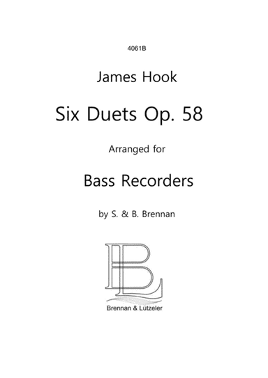 James Hook, 6 Duetts op. 58 arranged for 2 Bass Recorders (score) (arr. B. Brennan)