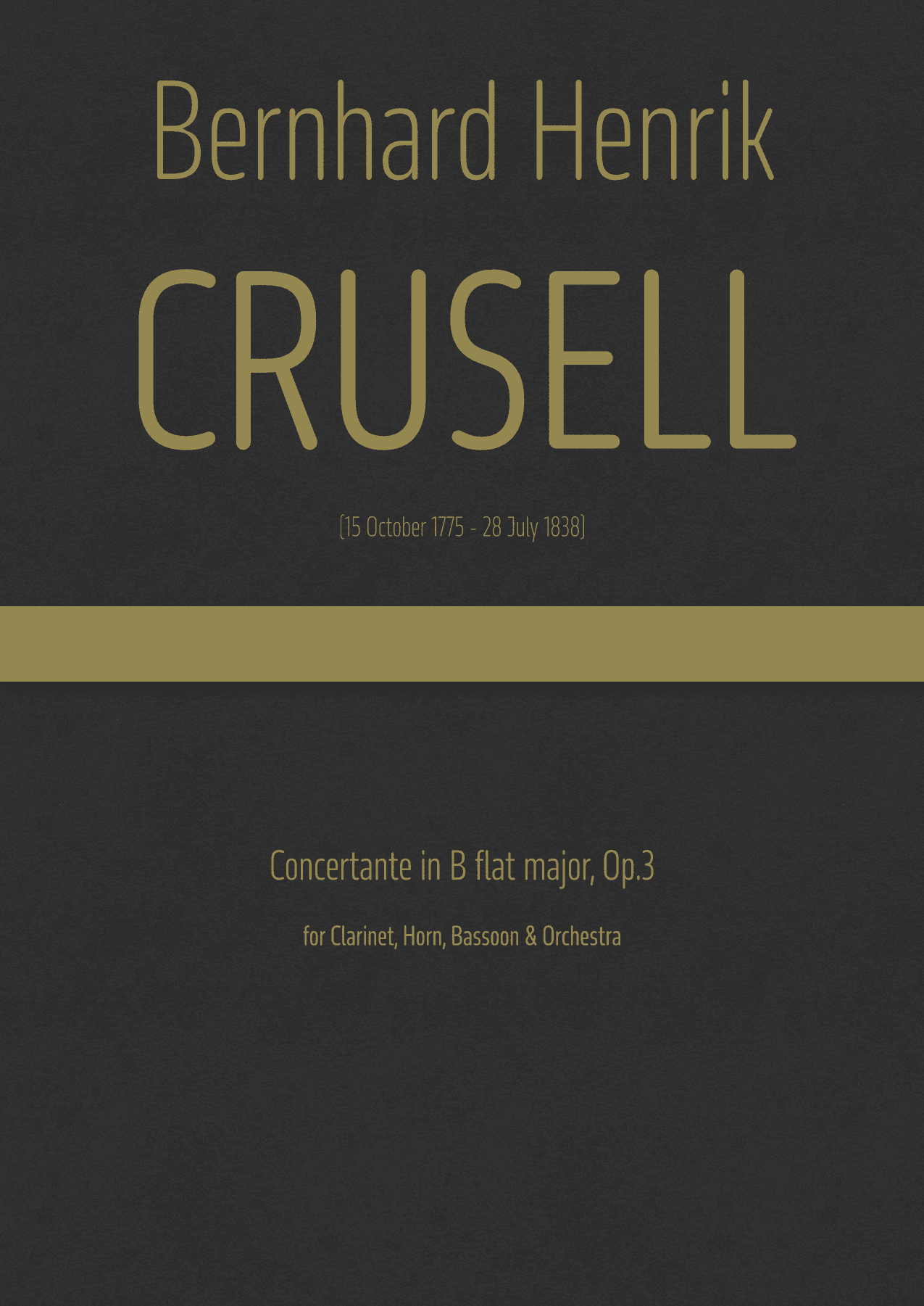 Crusell - Concertante in B flat major, Op.3 for Clarinet, Bassoon, Horn & Orchestra (arr. J.G. Cucó Barber)