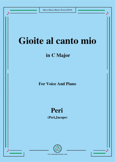Peri-Gioite al canto mio in C Major,ver.1,from 'Euridice',for Voice and Piano (arr. MSM)