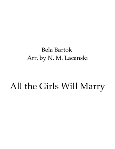 All the Girls Will Marry (arr. Nick M Lacanski)