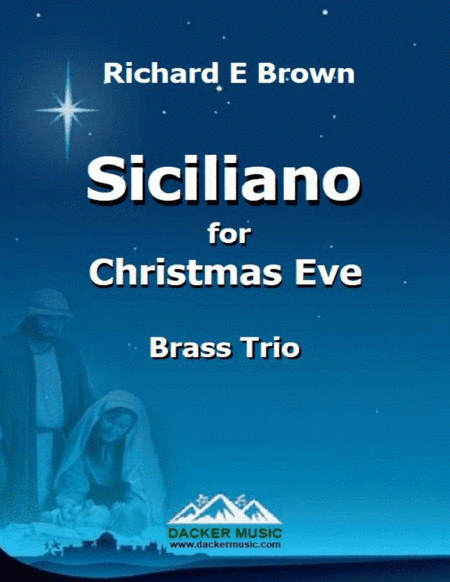 Siciliano for Christmas Eve - Brass Trio (arr. Dacker Music)