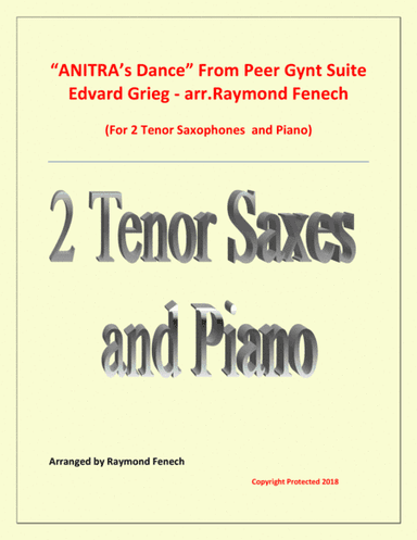 Anitra's Dance - From Peer Gynt - 2 Tenor Saxophones and Piano (arr. Raymond Fenech)