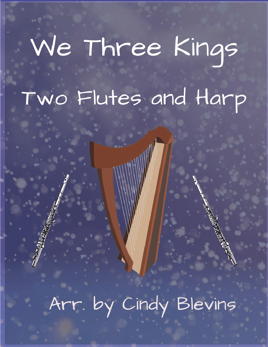 We Three Kings, Two Flutes and Harp (arr. Cindy Blevins)