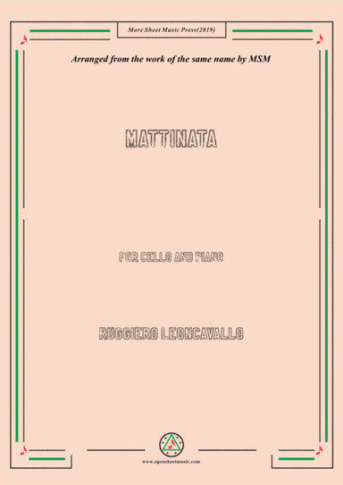 Leoncavallo-Mattinata, for Cello and Piano (arr. MSM)