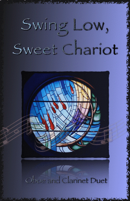 Swing Low, Swing Chariot, Gospel Song for Oboe and Clarinet Duet (arr. David McKeown)