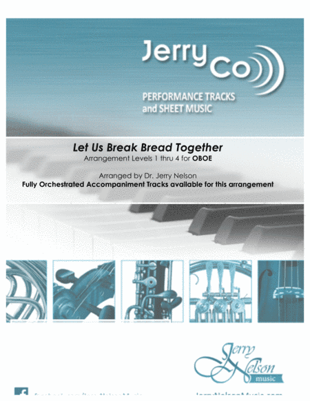 Let Us Break Bread Together  (Arrangements Level 1-3 for OBOE + Written Acc)  Hymns (arr. Dr Jerry Nelson)