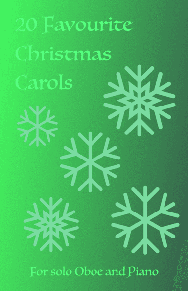 20 Favourite Christmas Carols for solo Oboe and Piano (arr. David McKeown)