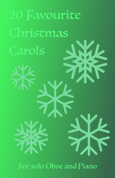 20 Favourite Christmas Carols for solo Oboe and Piano (arr. David McKeown)