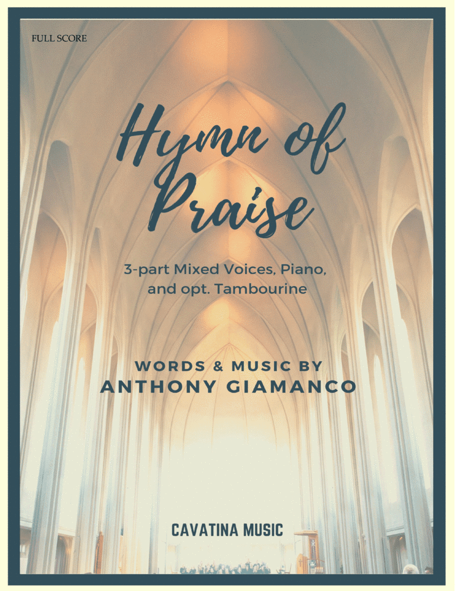 HYMN OF PRAISE (3-part mixed, piano, opt. tamb.)