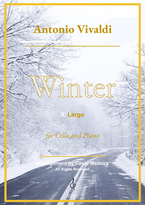 Winter by Vivaldi - Cello and Piano - II. Largo (Full Score and Parts) (arr. César Madeira)