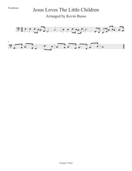 Jesus Loves The Little Children (Easy key of C) - Trombone (arr. Kevin Busse)