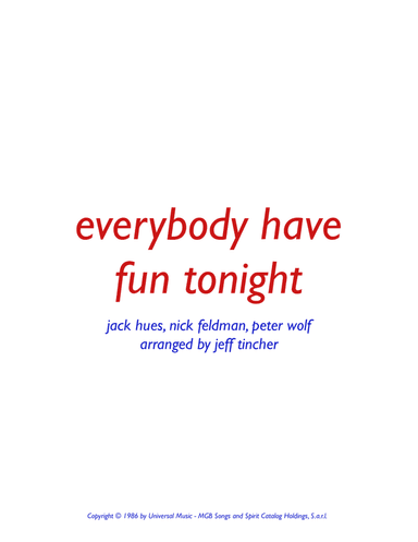 Everybody Have Fun Tonight (arr. Jeff Tincher)