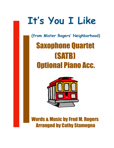 It's You I Like  from MISTER ROGERS' NEIGHBORHOOD (arr. Cathy Stamegna)