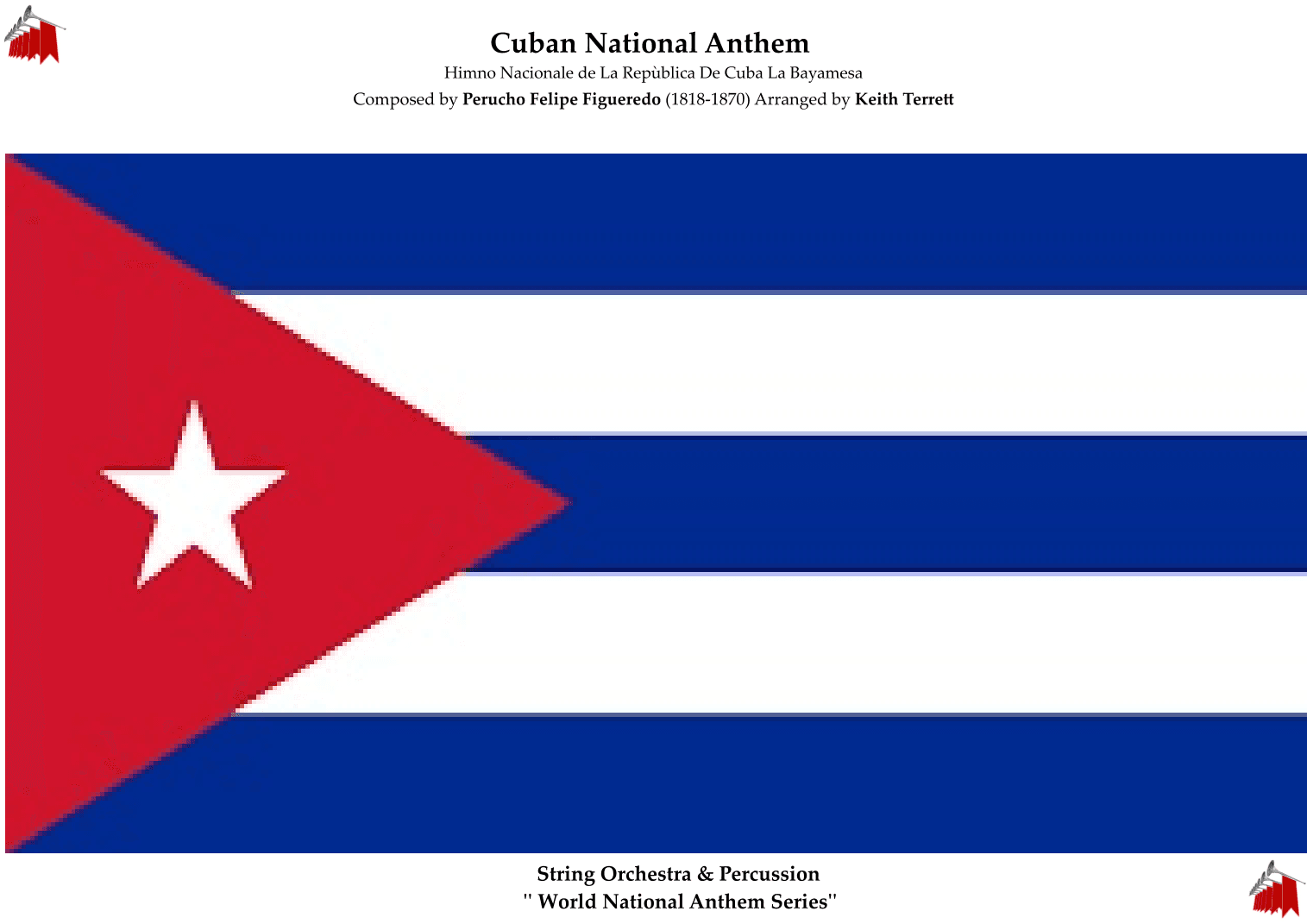 Cuban National Anthem for String Orchestra & opt. Percussion  World National Anthem Series (arr. Keith Terrett)