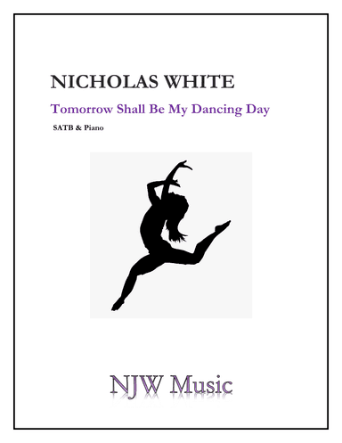 Tomorrow Shall Be My Dancing Day