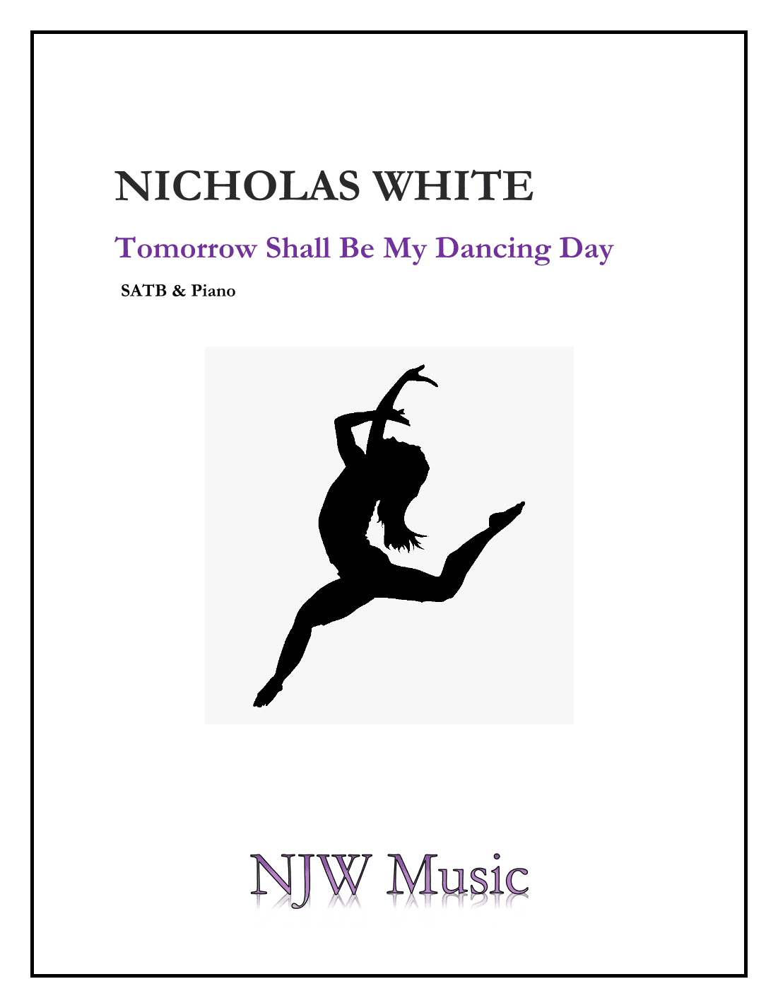 Tomorrow Shall Be My Dancing Day