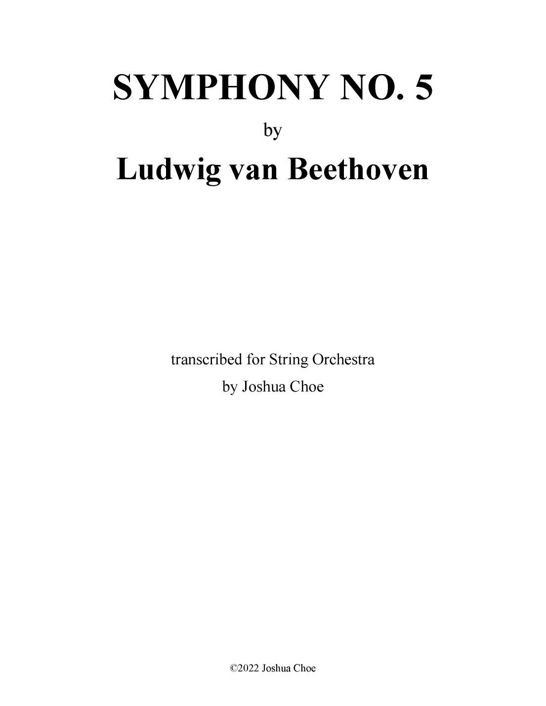 Symphony No. 5 in c minor (Transcribed for String Orchestra) (arr. Joshua Choe)