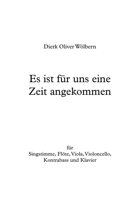 Es ist für uns eine Zeit angekommen (arr. Dierk Oliver Wölbern)