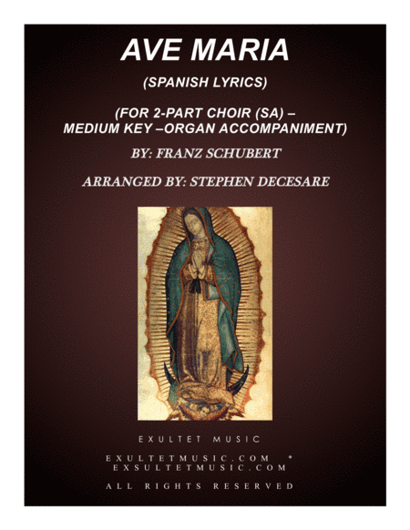 Ave Maria (Spanish Lyrics - for 2-part choir - (SA) - Medium Key - Organ) (arr. Stephen DeCesare)