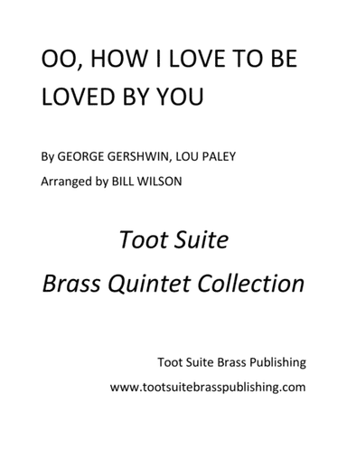 Oo, How I Long to Be Loved by You (arr. Bill Wilson)