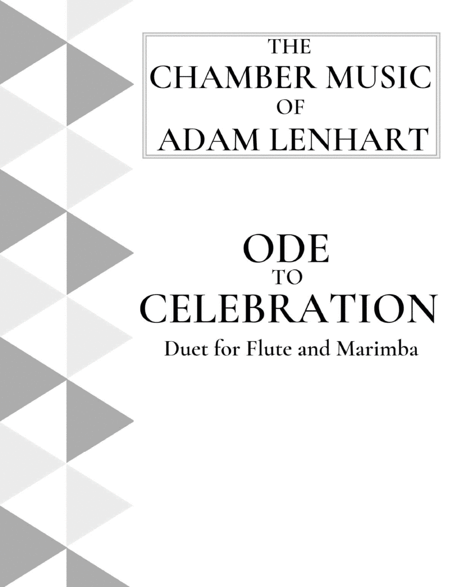 Ode to Celebration (Duet for Flute and 3-Octave Marimba)