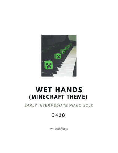 Wet Hands (arr. JudisPiano)