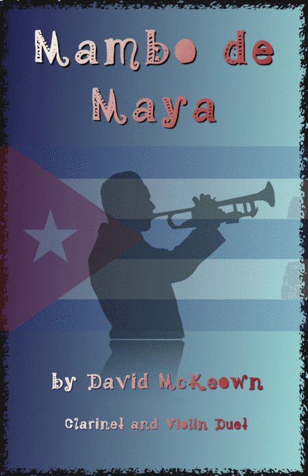 Mambo de Maya, for Clarinet and Violin Duet