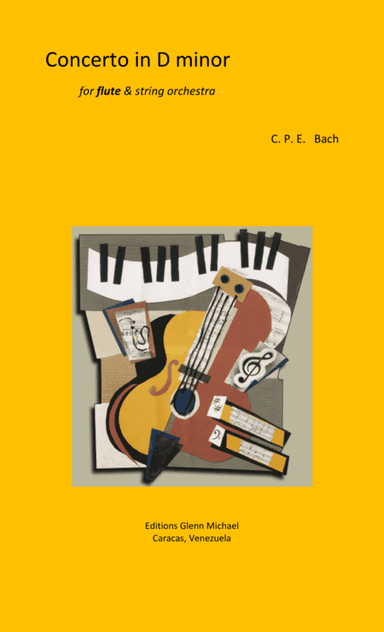 Bach, CPE Concerto for flute in D minor (arr. Editions Glenn Michael, Caracas, Venezuela)