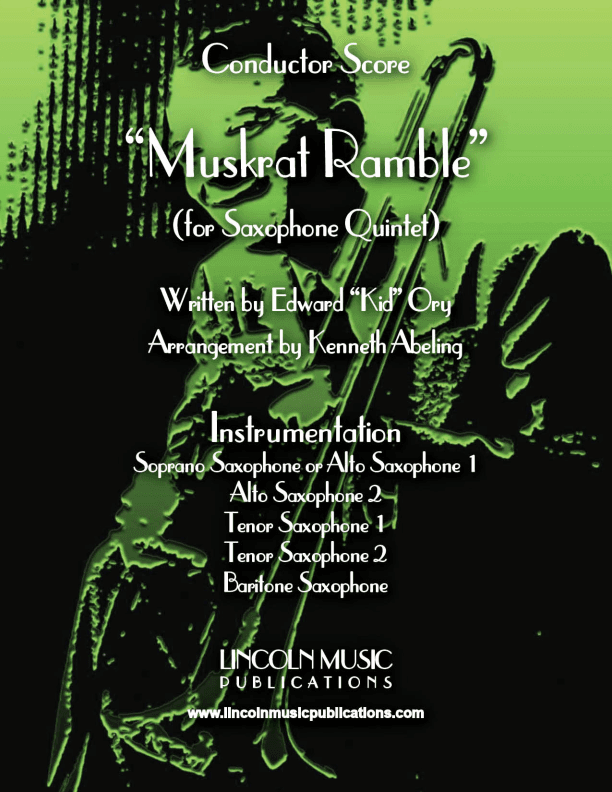 Muskrat Ramble (for Saxophone Quintet SATTB or AATTB) (arr. Kenneth Abeling)