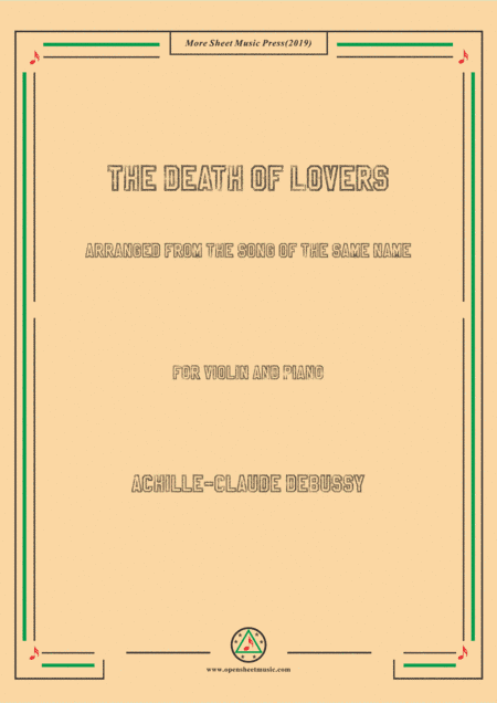 Debussy-The Death of Lovers, for Violin and Piano (arr. MSM)