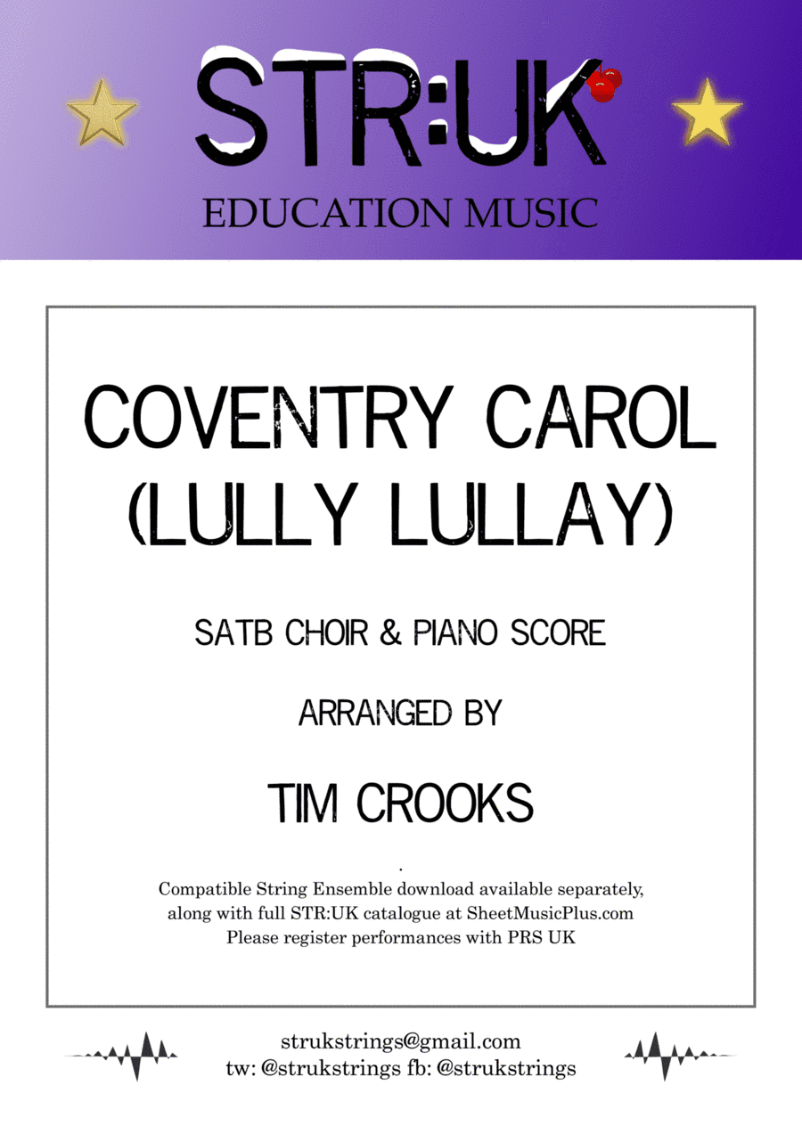 Coventry Carol (Lully Lullay) - STR:UK Version Choir score (arr. Tim Crooks)
