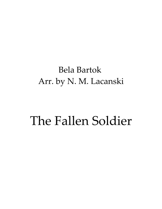 The Fallen Soldier (arr. Nick M Lacanski)