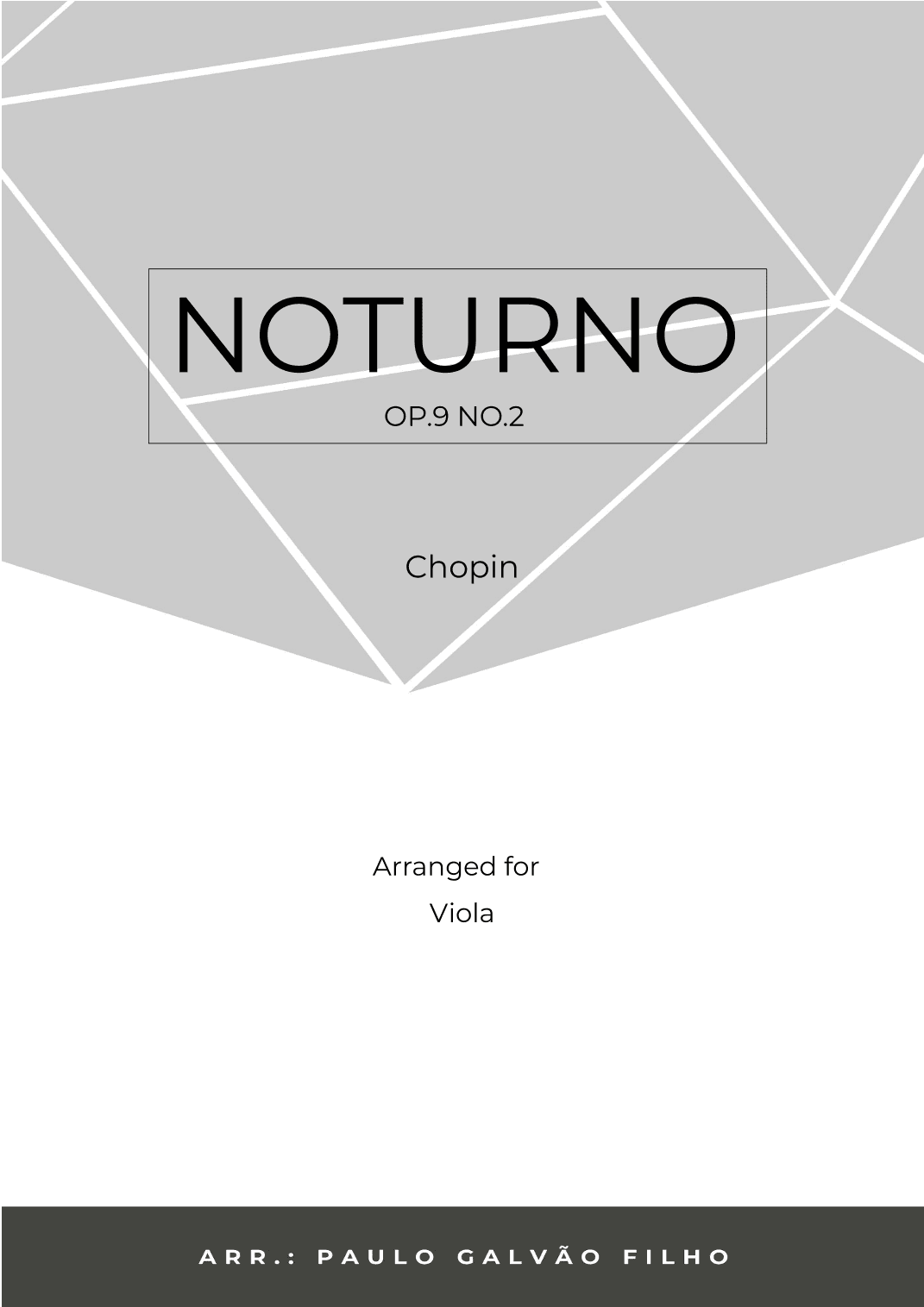 NOTURNO OP.9 NO.2 - CHOPIN – VIOLA SOLO (arr. Paulo Galvão)